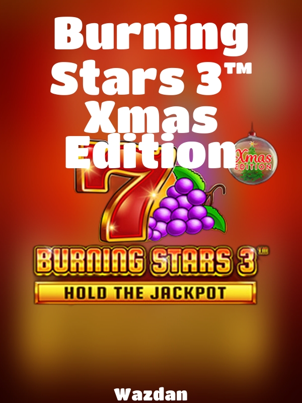 Burning Stars 3™ Xmas Edition slot Wazdan