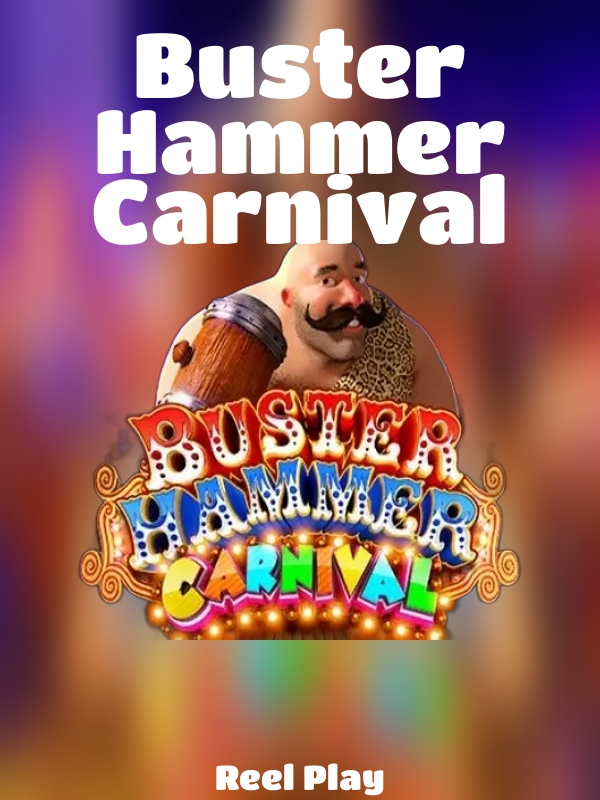 Buster Hammer Carnival slot Reel Play