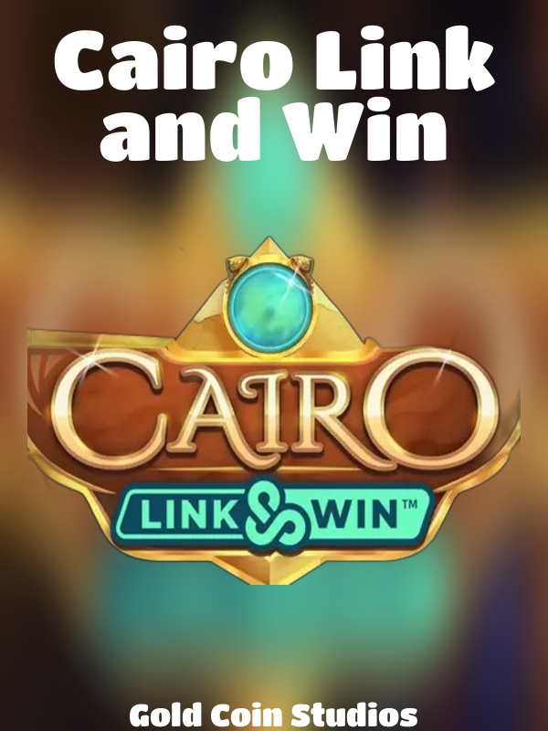 Cairo Link and Win slot Gold Coin Studios