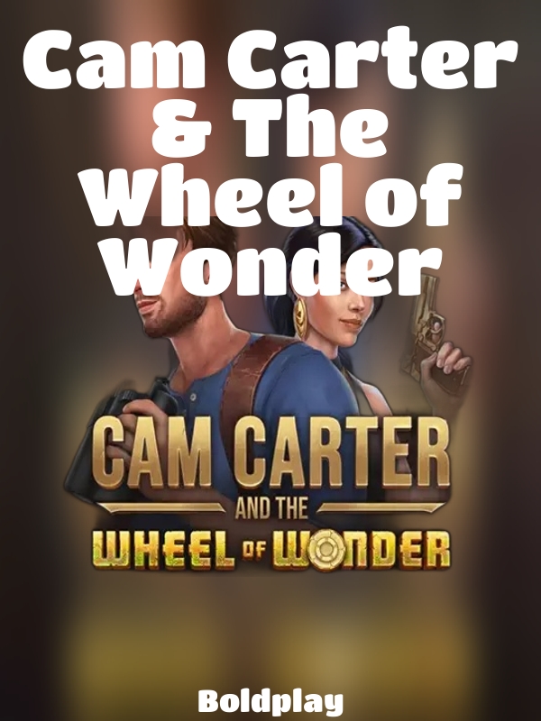 Cam Carter & The Wheel of Wonder slot Boldplay