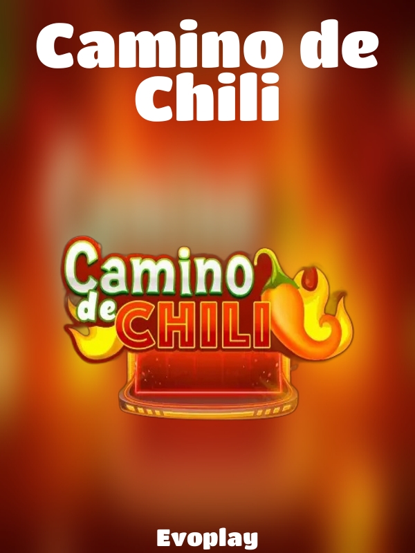 Camino de Chili slot Evoplay