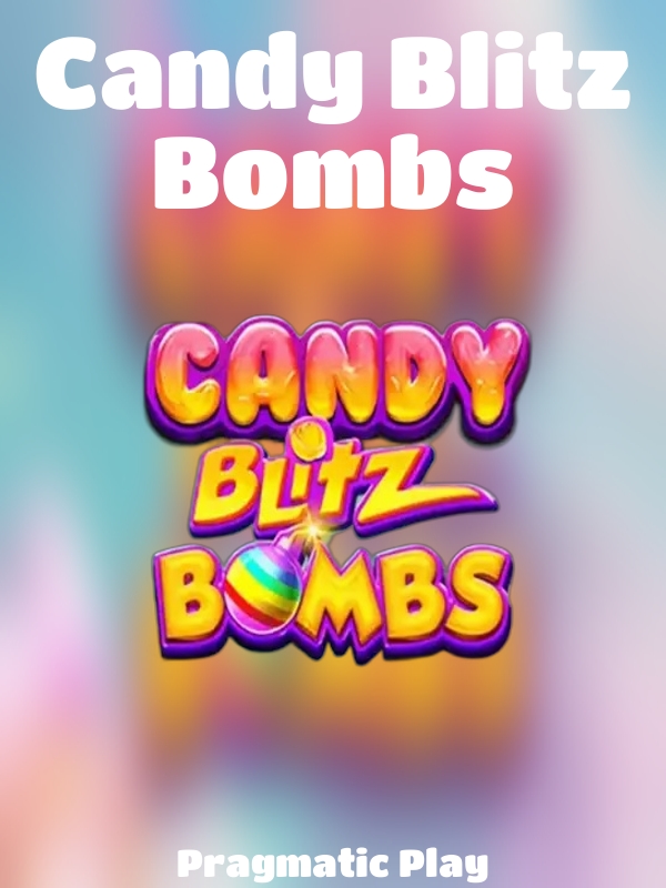 Candy Blitz Bombs slot Pragmatic Play