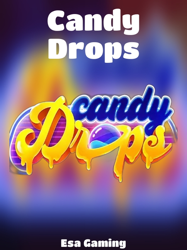 Candy Drops slot Esa Gaming