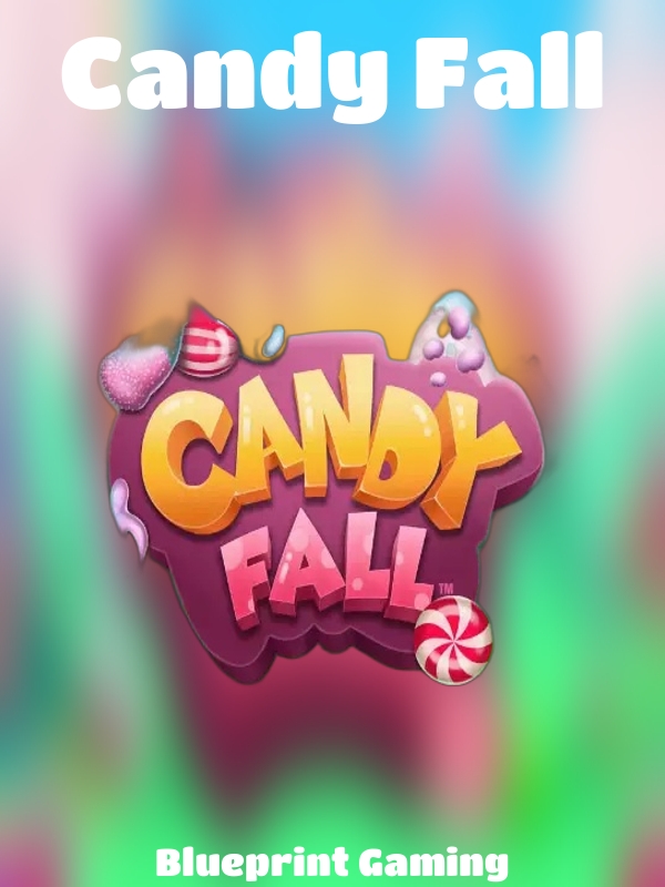 Candy Fall slot Blueprint Gaming