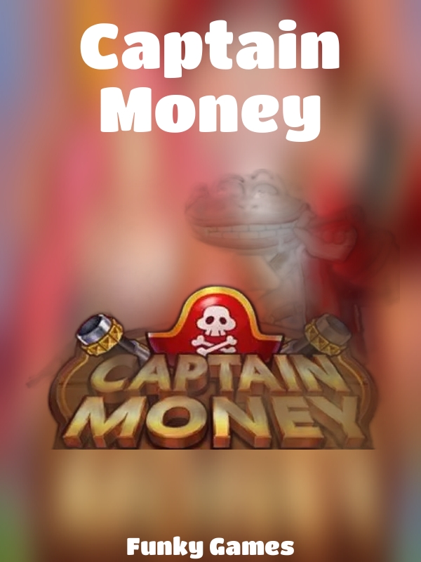 Captain Money slot Funky Games