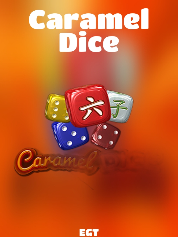 Caramel Dice slot EGT