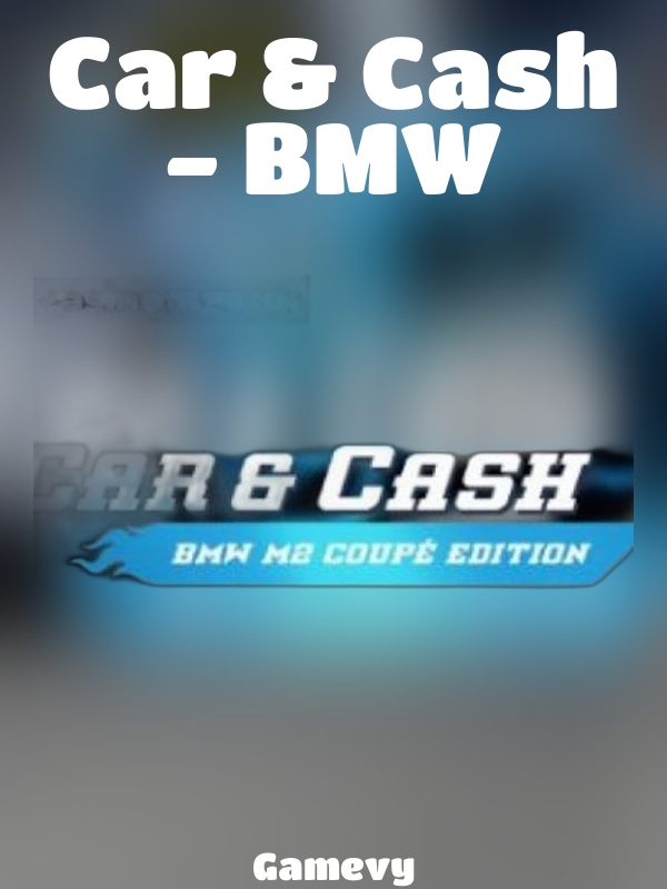 Car & Cash - BMW slot Gamevy