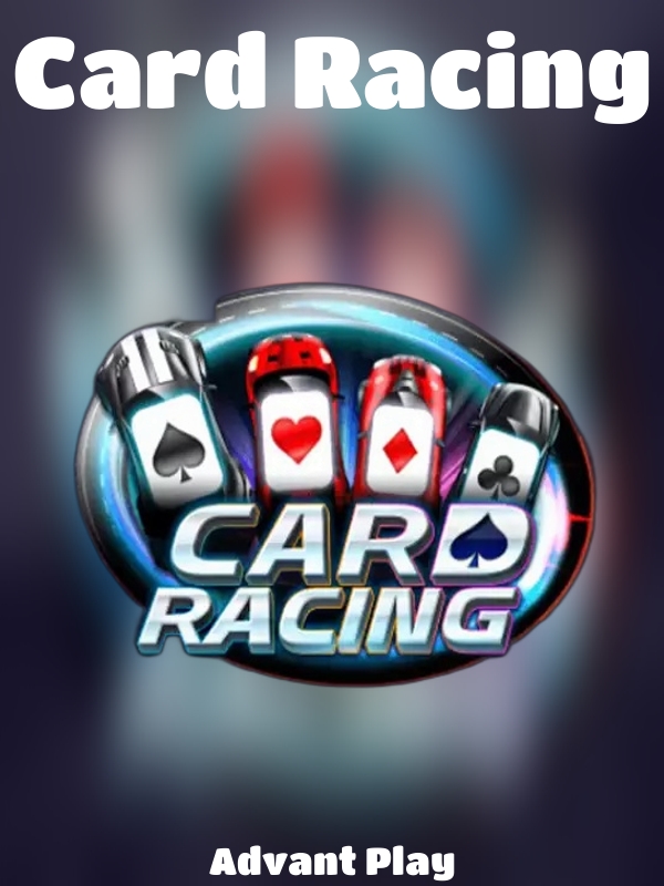 Card Racing slot Advant Play