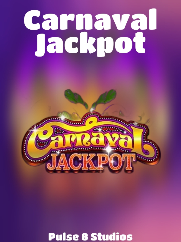 Carnaval Jackpot slot Pulse 8 Studios