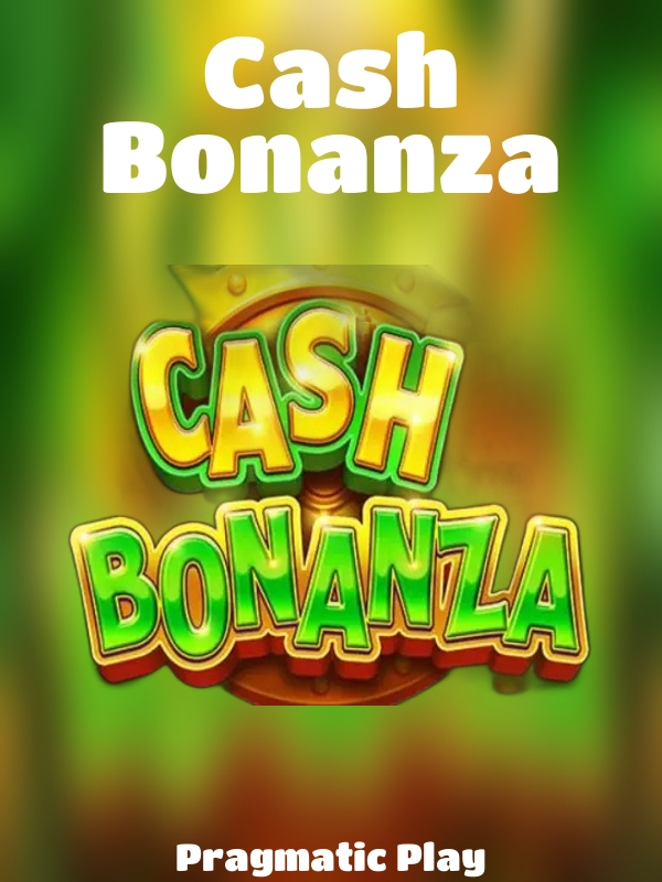 Cash Bonanza slot Pragmatic Play