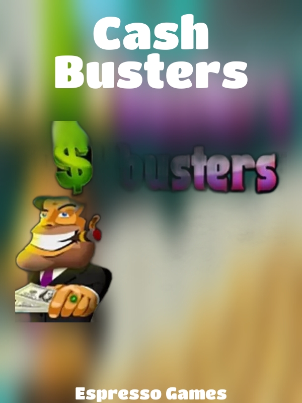 Cash Busters slot Fugaso