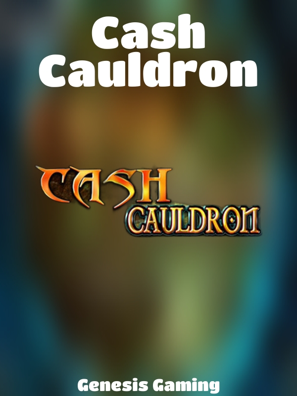 Cash Cauldron slot Genesis Gaming