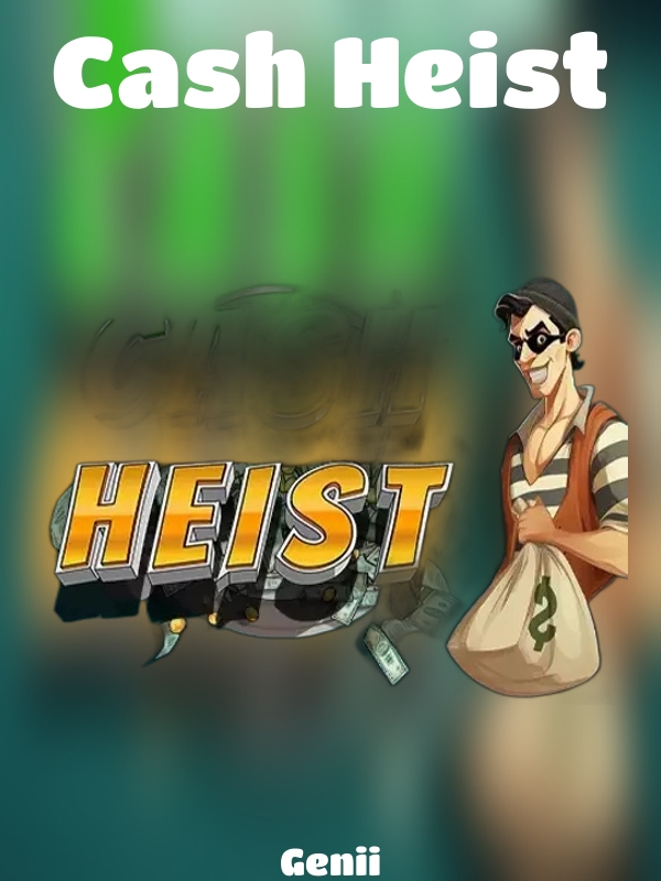 Cash Heist slot Genii