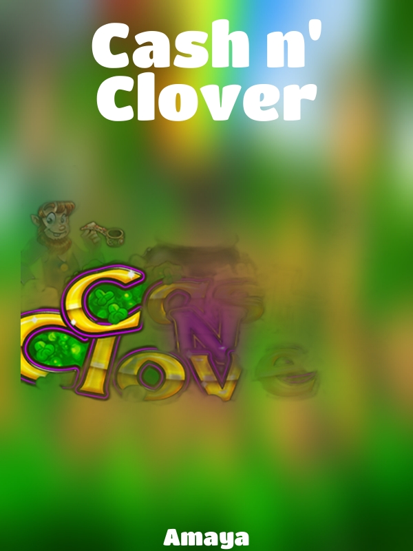 Cash n' Clover slot Amaya