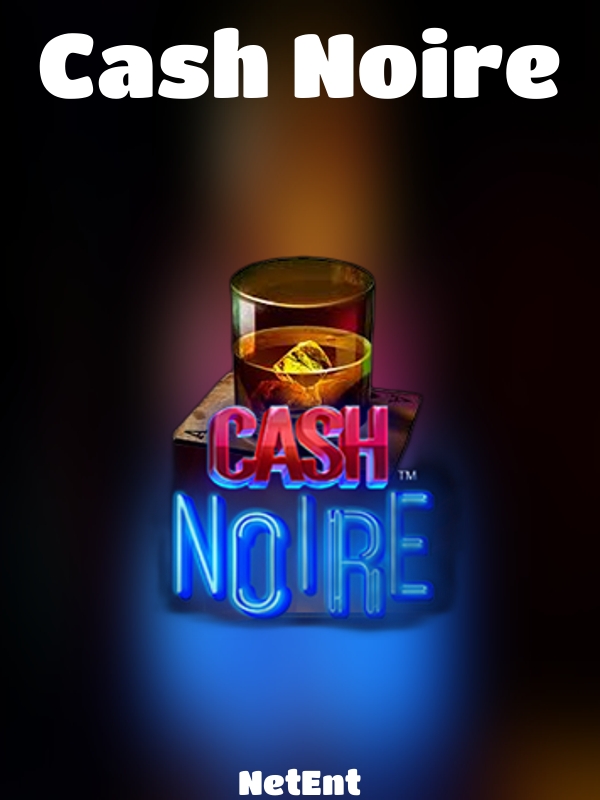 Cash Noire slot NetEnt