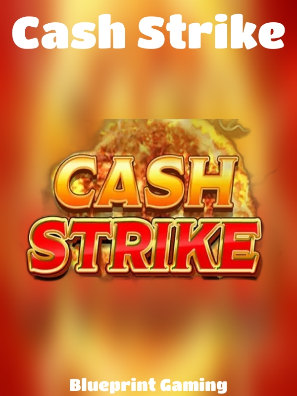 Cash Strike slot Blueprint Gaming