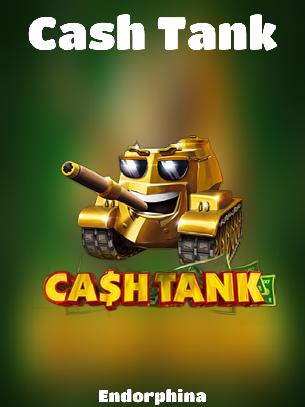 Cash Tank slot Endorphina