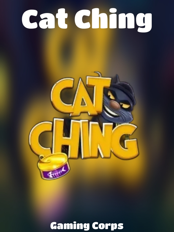 Cat Ching slot Gaming Corps