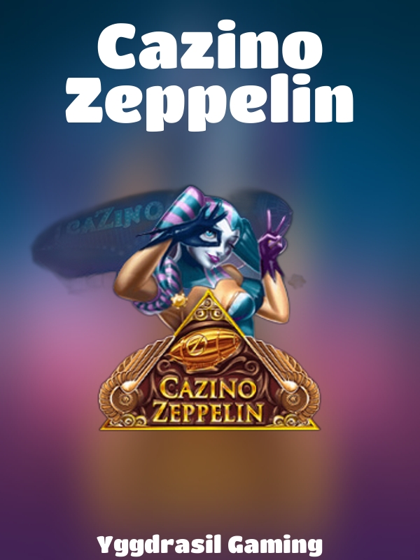 Cazino Zeppelin slot Yggdrasil Gaming