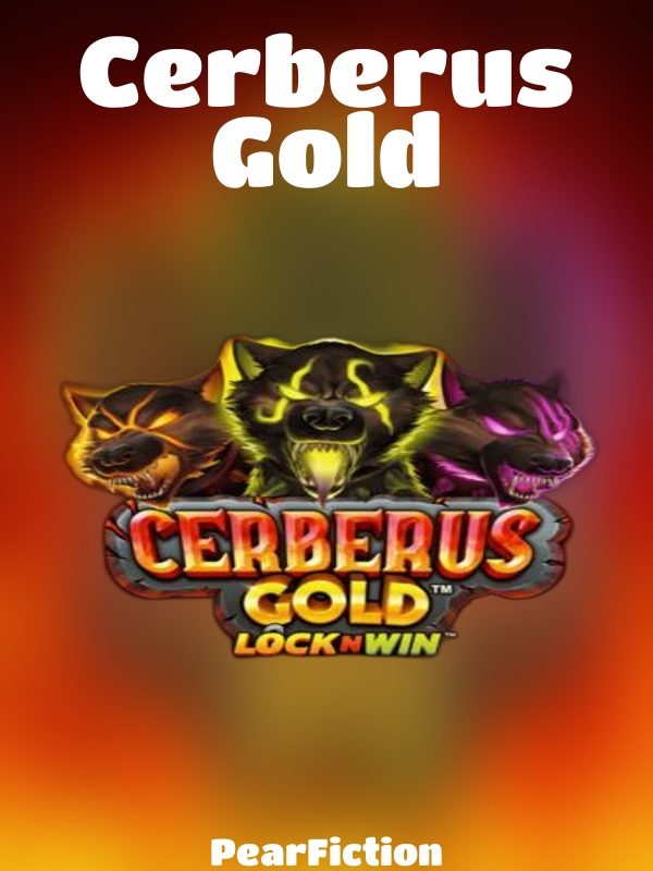 Cerberus Gold slot PearFiction