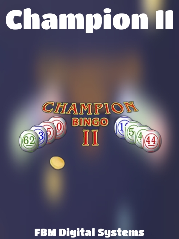 Champion II slot FBM Gaming