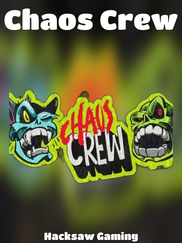 Chaos Crew slot Hacksaw Gaming