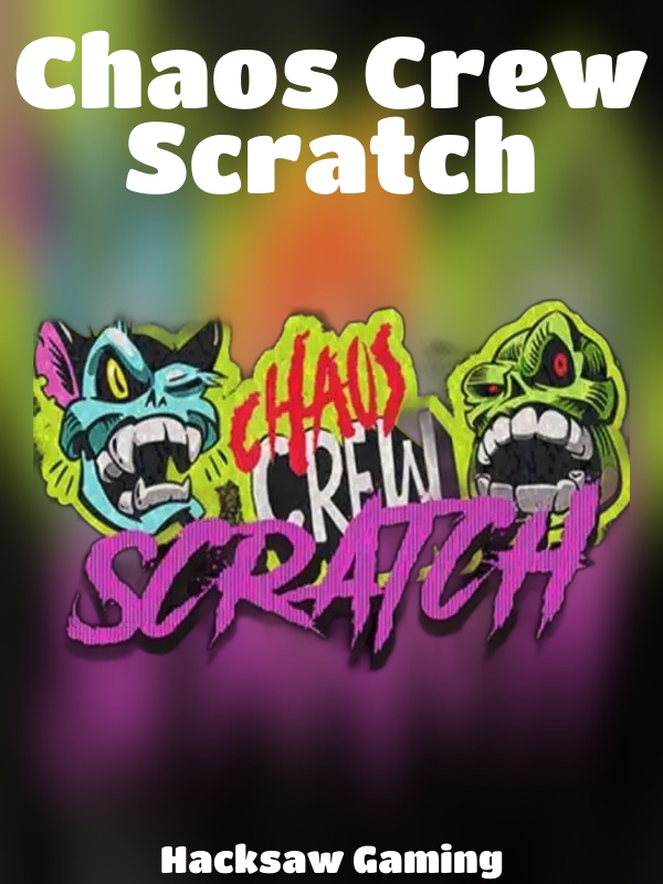 Chaos Crew Scratch slot Hacksaw Gaming