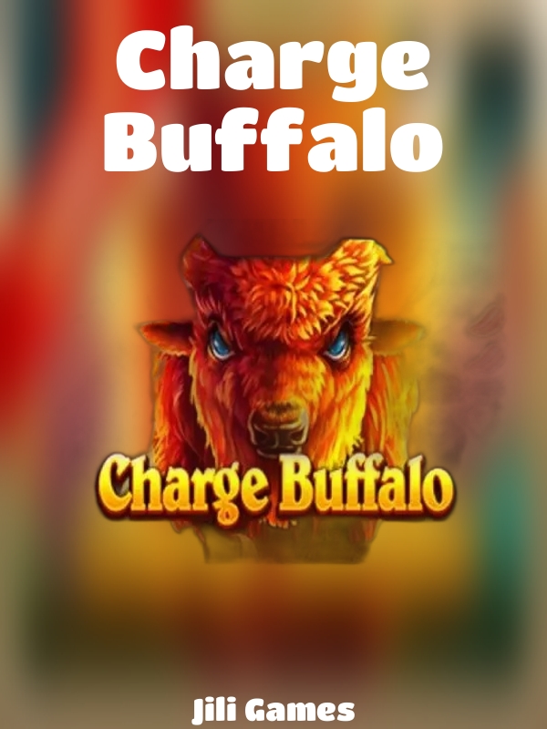 Charge Buffalo slot Jili Games