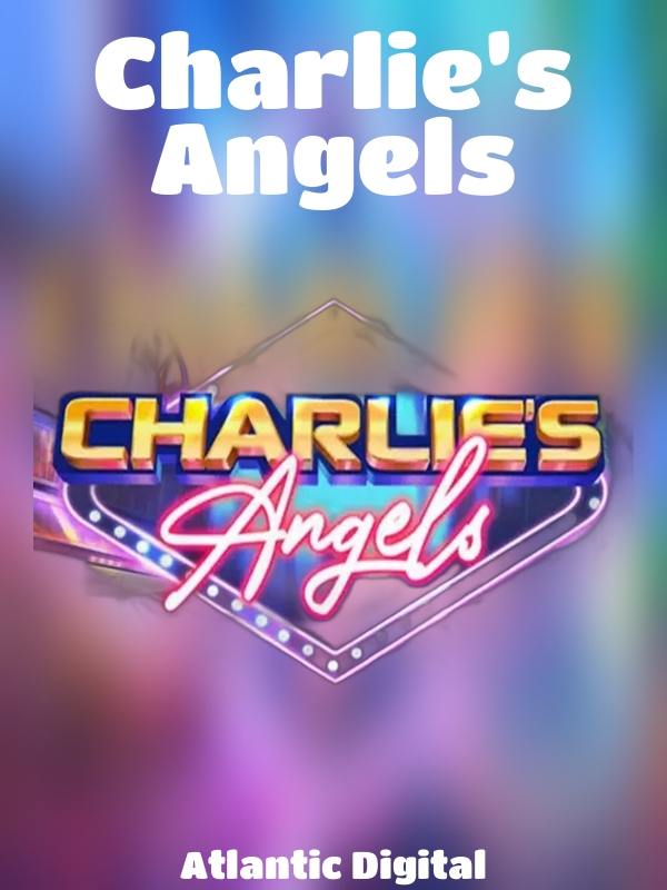 Charlie’s Angels slot Atlantic Digital