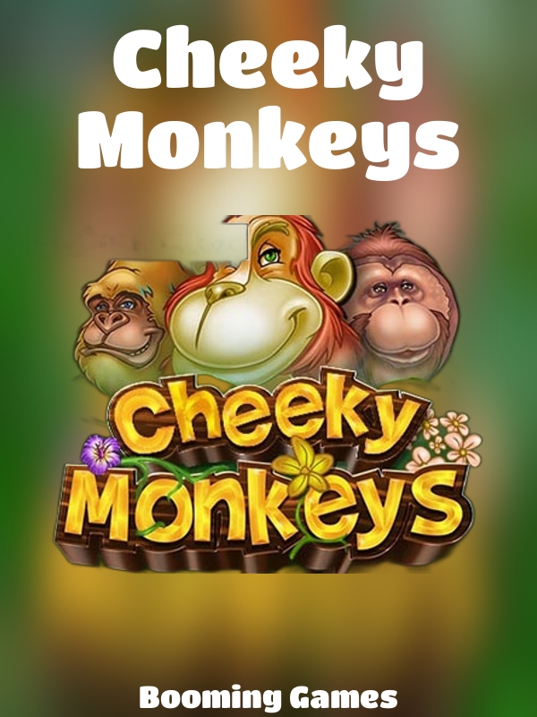 Cheeky Monkeys slot Booming Games