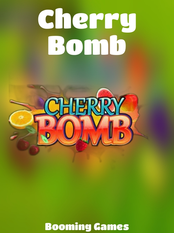 Cherry Bomb slot Booming Games