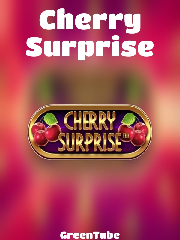 Cherry Surprise slot GreenTube