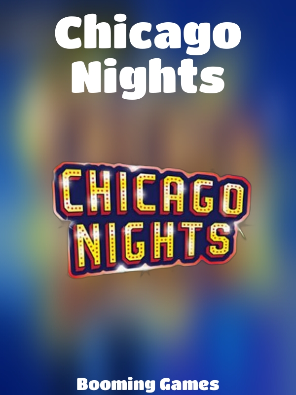 Chicago Nights slot Booming Games