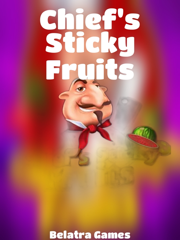 Chief's Sticky Fruits slot Belatra Games