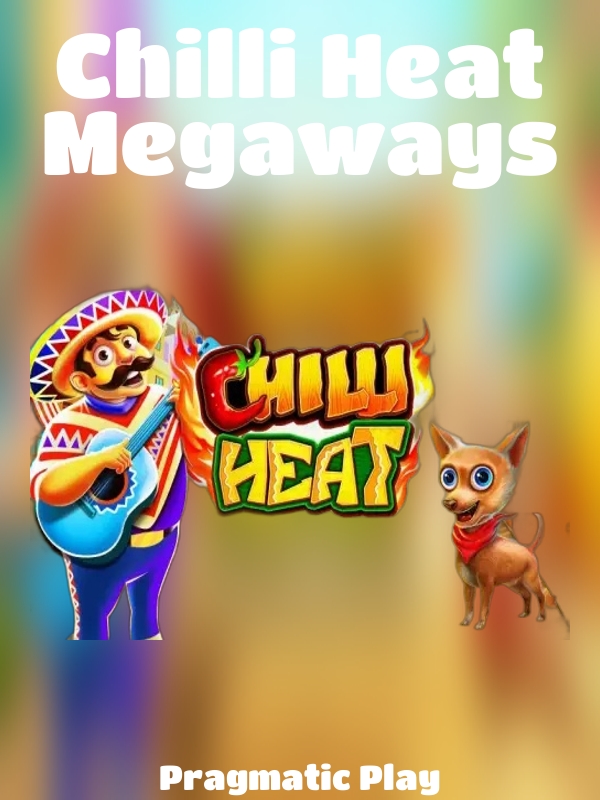 Chilli Heat Megaways slot Pragmatic Play