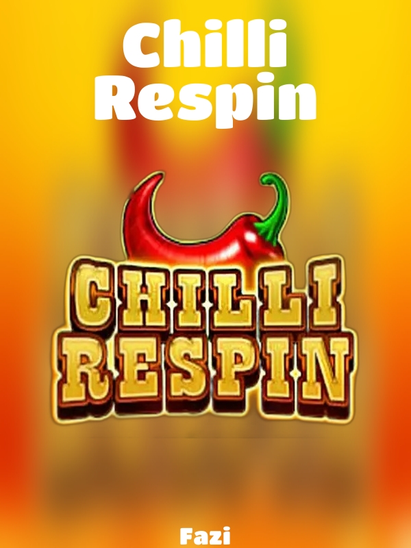 Chilli Respin slot Fazi