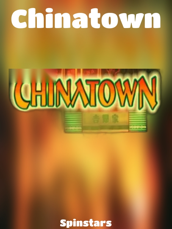 Chinatown slot Spinstars