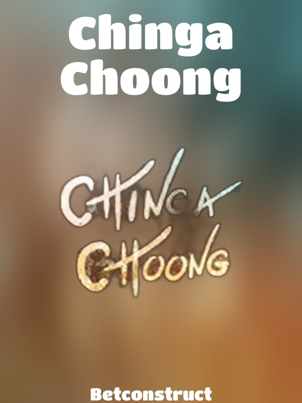 Chinga Choong slot Betconstruct