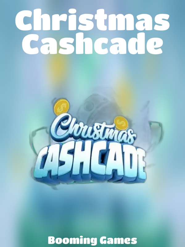 Christmas Cashcade slot Booming Games