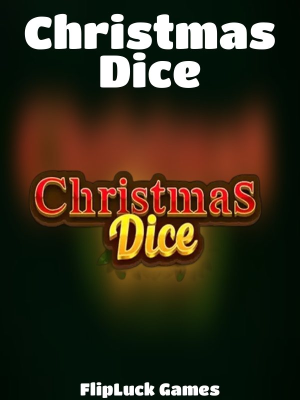 Christmas Dice slot FlipLuck Games