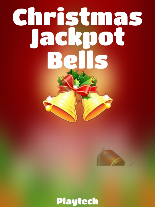 Christmas Jackpot Bells slot Playtech