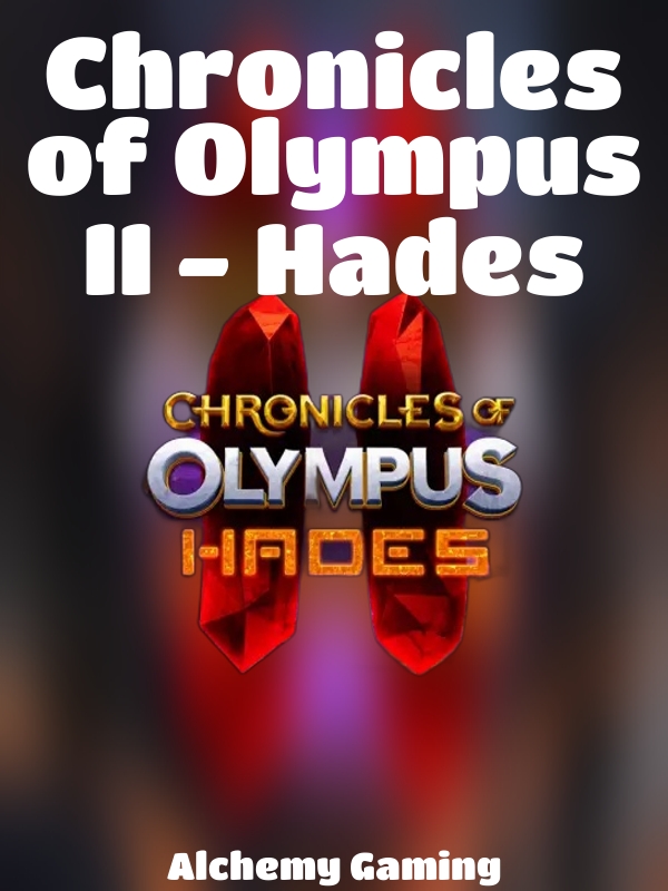 Chronicles of Olympus II - Hades slot Alchemy Gaming