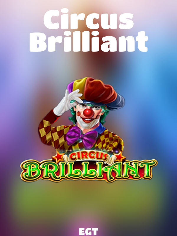 Circus Brilliant slot EGT