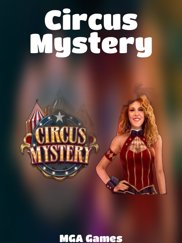 Circus Mystery slot MGA Games