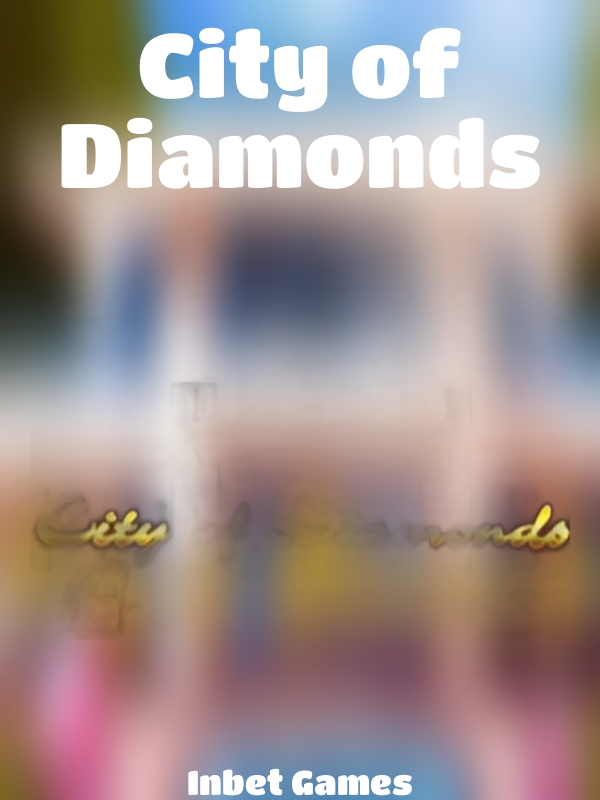 City of Diamonds slot Inbet Games