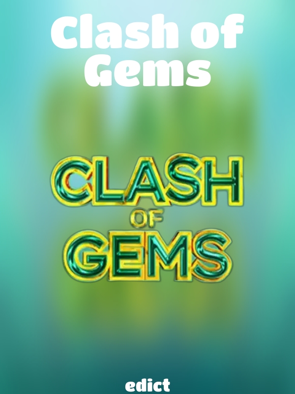 Clash of Gems slot edict