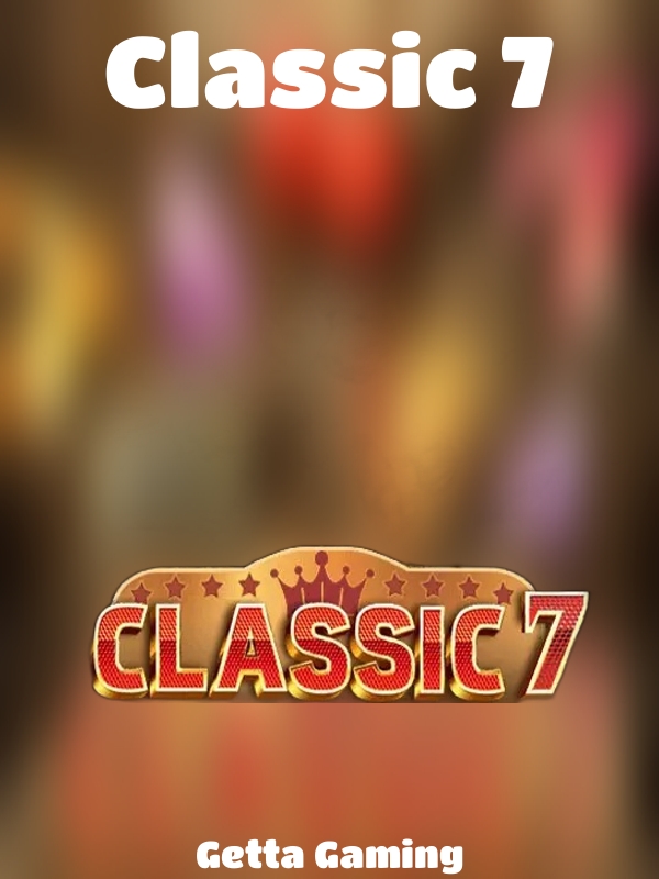 Classic 7 slot Getta Gaming