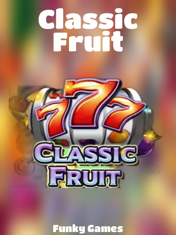 Classic Fruit slot Funky Games