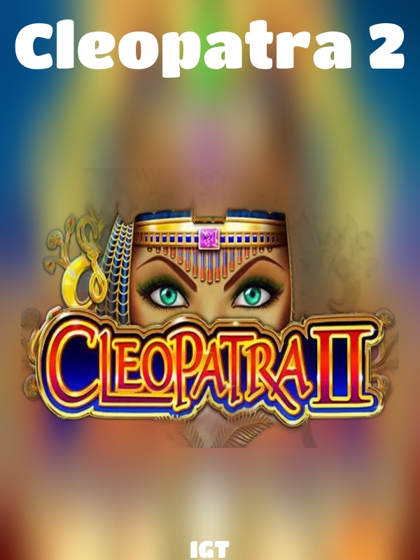 Cleopatra 2 slot IGT