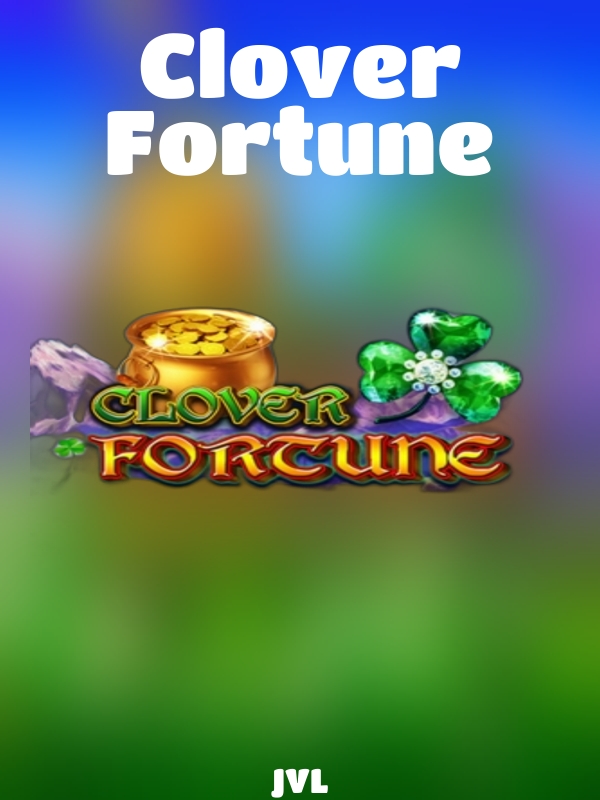 Clover Fortune slot JVL